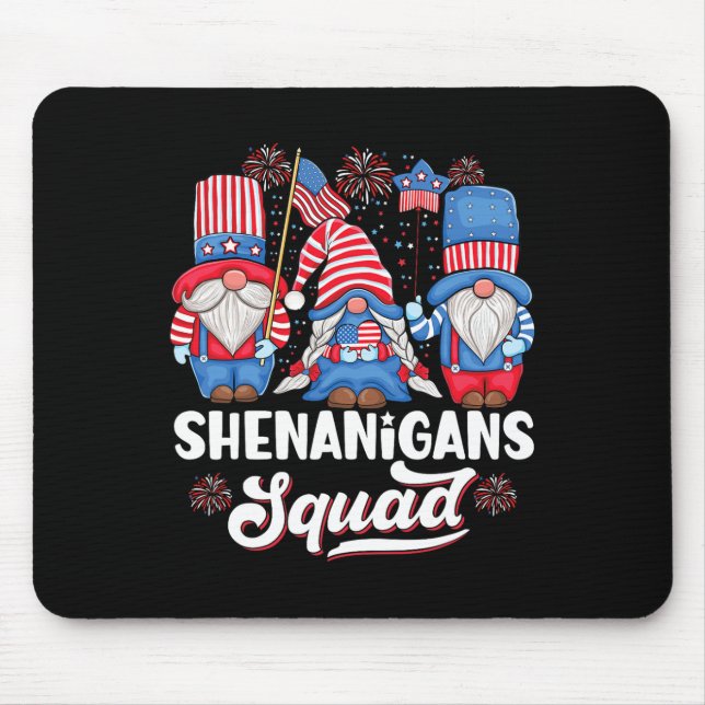 Shenanigans Squad Usa Independence Day 4th Of July Mouse Mat (Front)