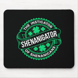 Shenanigans St Patricks Day Fun Shenanigator Mouse Mat