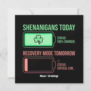 Shenanigans Today Recovery Mode Tomorrow Funny Invitation