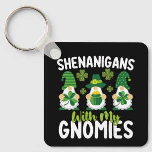 Shenanigans With My Gnomies Gnome St Patrick's Day Key Ring