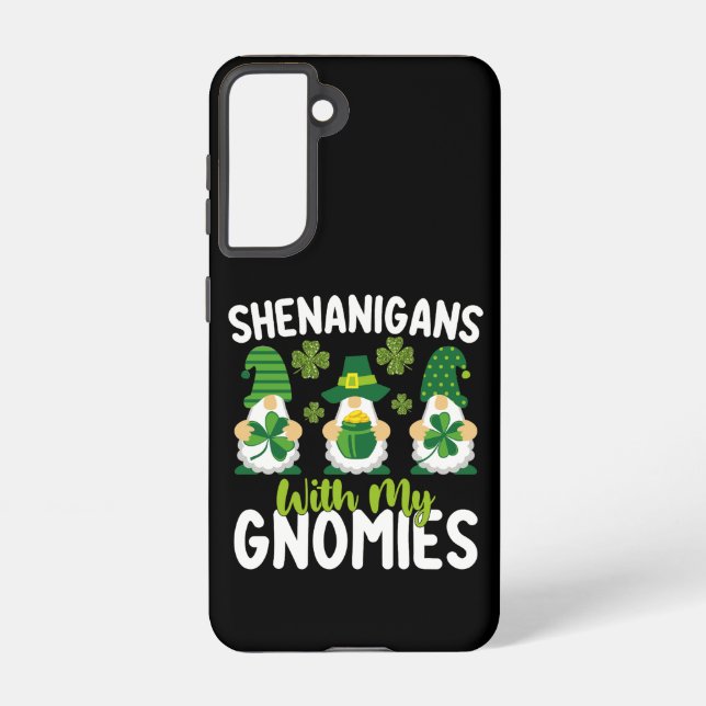 Shenanigans With My Gnomies Gnome St Patrick's Day Samsung Galaxy S21 Case (Back)