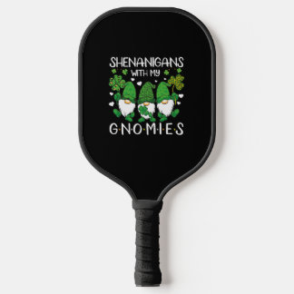 Shenanigans With My Gnomies St Patrick's Day Gnome Pickleball Paddle