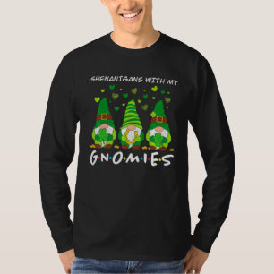 Shenanigans With My Gnomies St Patrick's Day Gnome T-Shirt