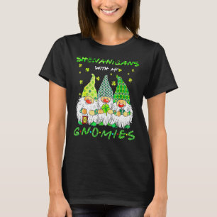 Shenanigans With My Gnomies St Patrick's Day Gnome T-Shirt