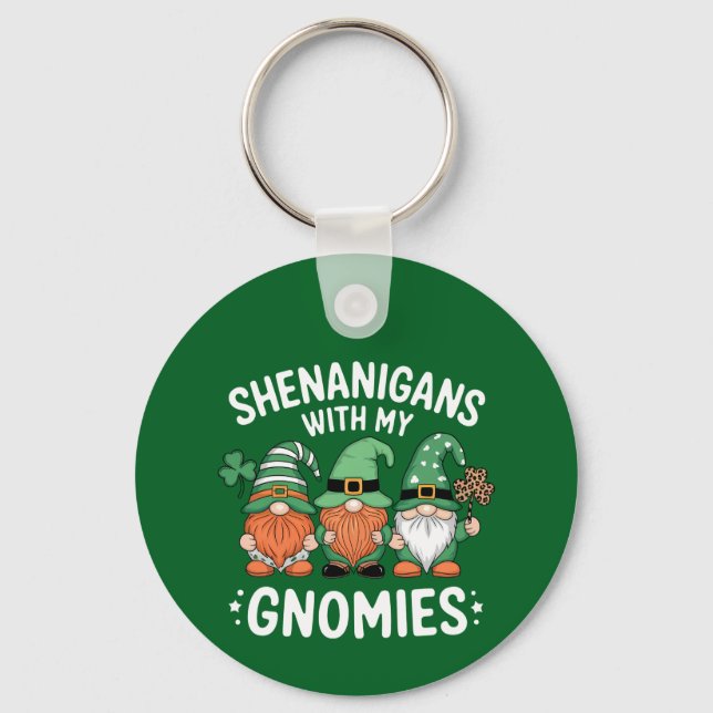 Shenanigans With My Gnomies St Patrick's Day Irish Key Ring (Front)