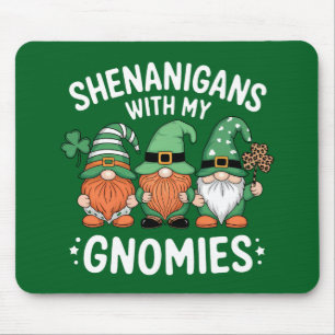 Shenanigans With My Gnomies St Patrick's Day Irish Mouse Mat