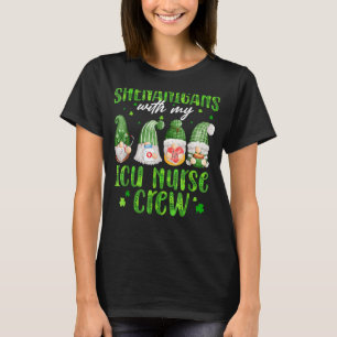 Shenanigans With My Icu Nurse Cute Gnomies St Patr T-Shirt