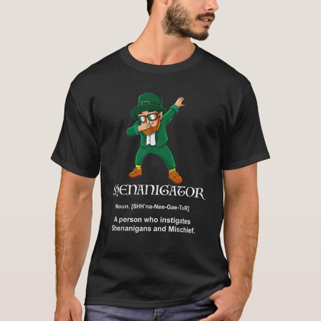 Shenanigator Definition Dabbing Leprechaun St Patr T-Shirt (Front)