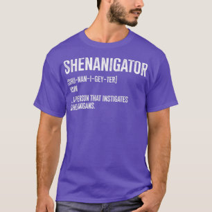 Shenanigator Definition Funny Drinking Lover Coupl T-Shirt