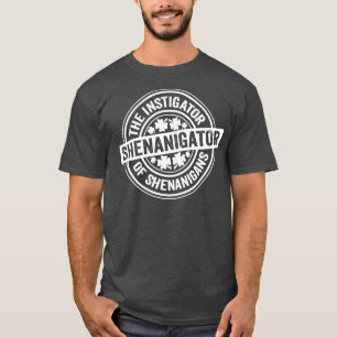 Shenanigator White T-Shirt