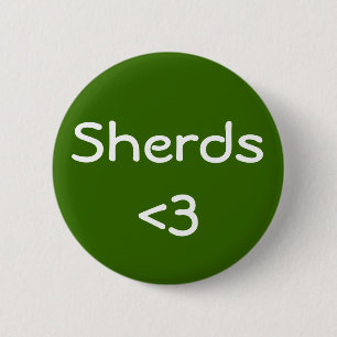 Sherds Love 6 Cm Round Badge