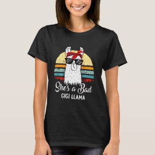 She's A Bad Gigi Llama T Mum Mama Grandma T-Shirt