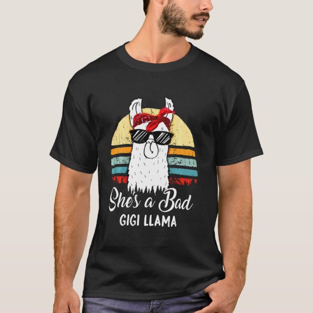 She's A Bad Gigi Llama T Mum Mama Grandma T-Shirt (Front)