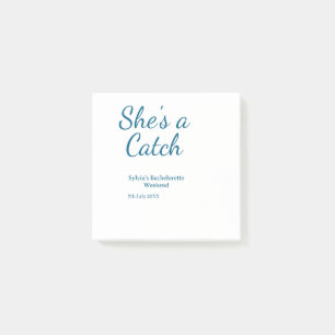 She's a catch bachelorette weekend name blue date post-it notes