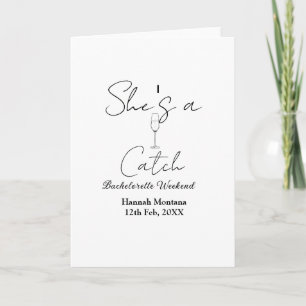 She's a catch champagne bottle bachelorette weeken card