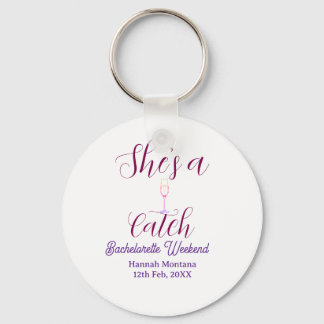 She's a catch champagne bottle bachelorette weeken key ring