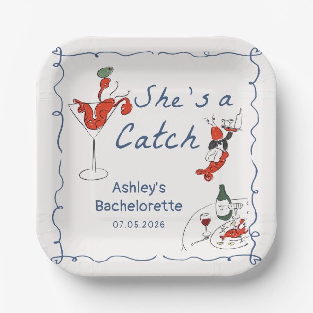 She's a catch Lobster Bachelorette Paper Plates (Front)