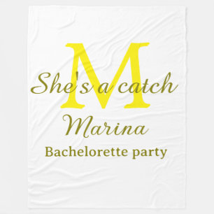She's a catch yellow monogram bachelorette party n fleece blanket