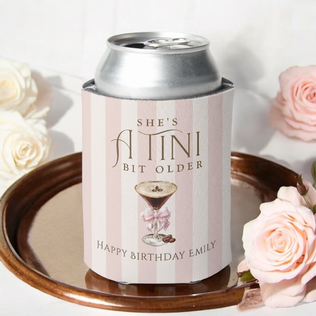 She's a Tini Bit Older Espresso Martini Birthday Can Cooler (Creator Uploaded)
