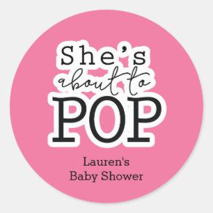 She's About to Pop Baby Shower Sticker