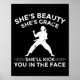 She's Beauty She's Grace Karate Girl Funny Martial Poster