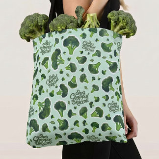 She's Choppin' Broccoli Gen X Humour Grocery Tote Bag
