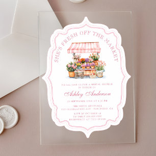 She's Fresh Off The Market Bridal Shower Acrylic Invitations