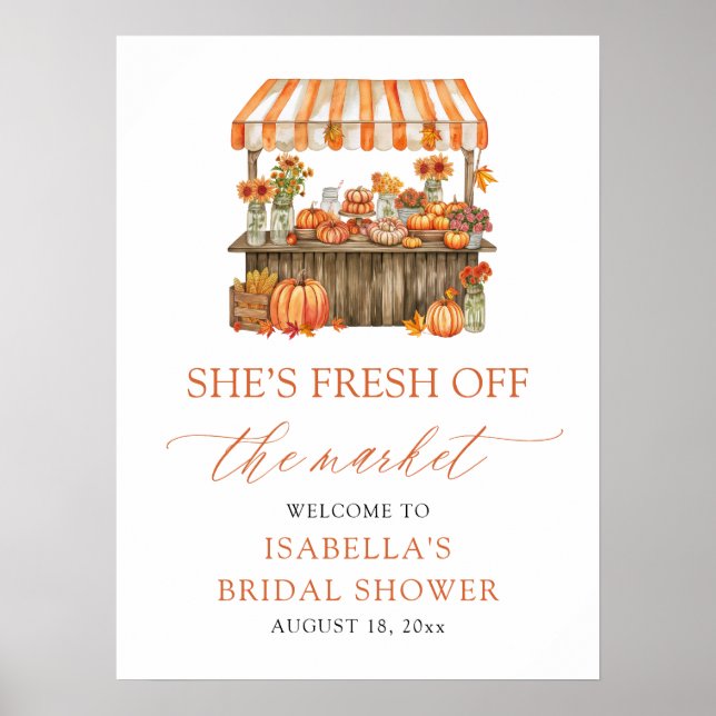 She's Fresh Off the Market Bridal Shower Welcome Poster (Front)