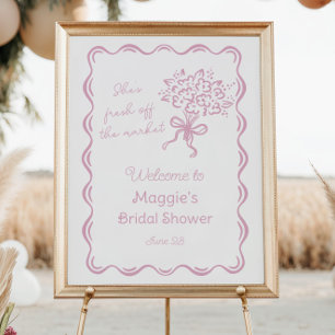 She's Fresh Off the Market Bridal Welcome Poster