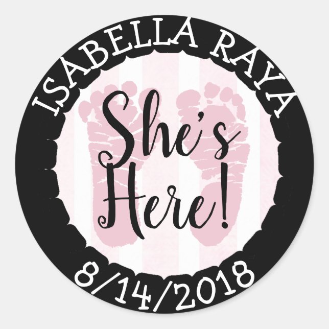 She's Here, New Baby Girl Announcement Classic Round Sticker (Front)