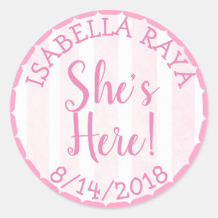 She's Here, New Baby Girl Announcement Classic Round Sticker