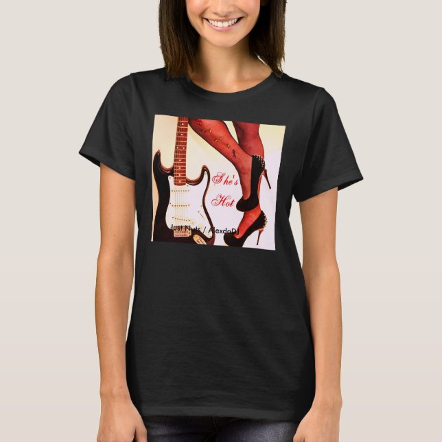 She's Hot T-Shirt (Front)