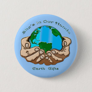 SHE'S IN OUR HANDS Collection 6 Cm Round Badge