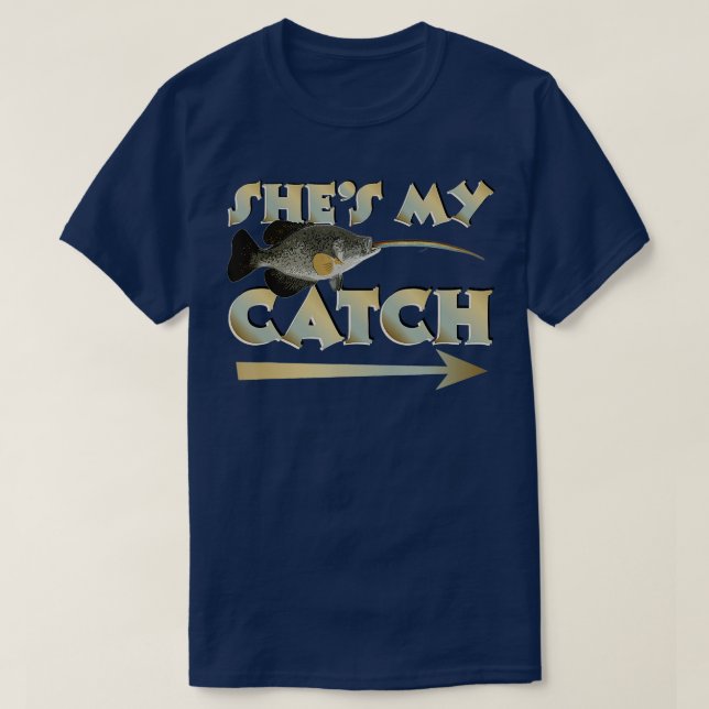 Shes My Catch His And Hers Fishing Matching Couple T-Shirt (Design Front)