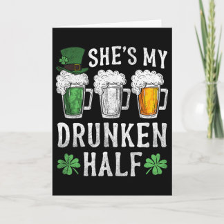 She's My Drunken Half Irish Beer Mens Womens St Pa Card