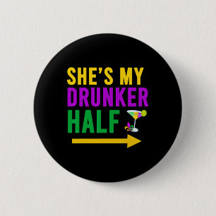 She's My Drunker Half Matching Couple Boyfriend Ma 6 Cm Round Badge