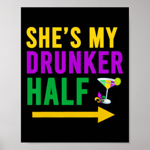 She's My Drunker Half Matching Couple Boyfriend Ma Poster