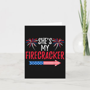 Shes My Firecracker 4th Of July Usa Patriotic Coup Card