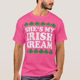 Shes My Irish Cream St Patricks Day Couples T-Shirt