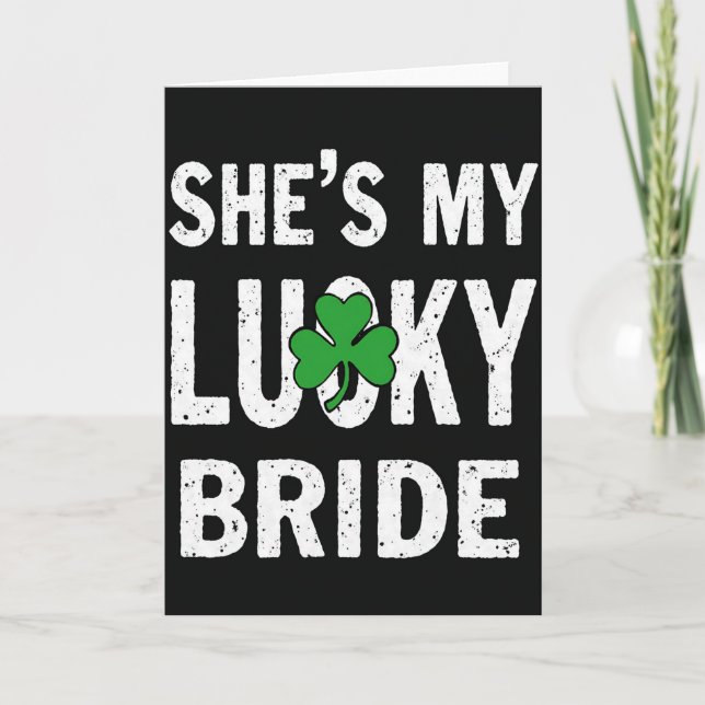 Shes My Lucky Bride Shamrock Card (Front)