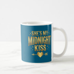 She's My Midnight Kiss Happy New Year Matching Cou Coffee Mug