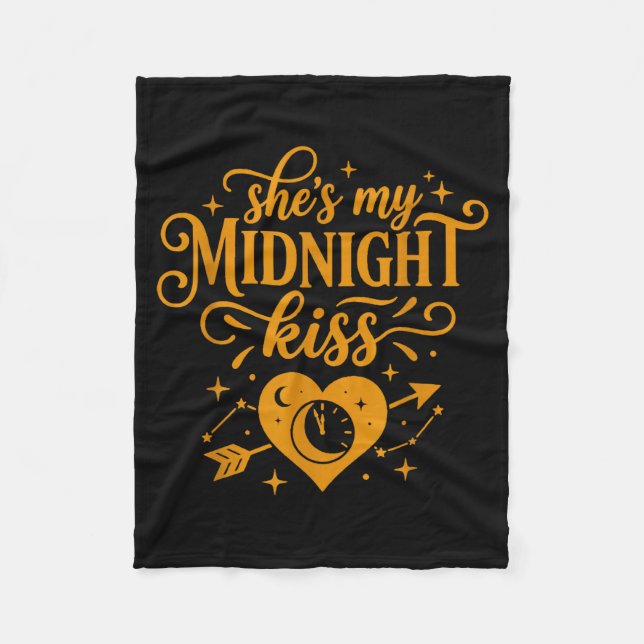 She's My Midnight Kiss Happy New Year Matching Cou Fleece Blanket (Front)