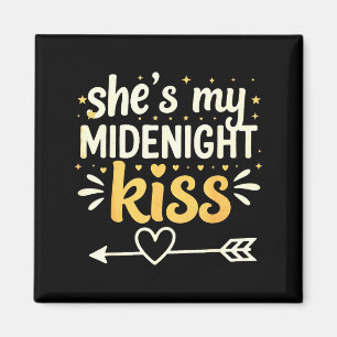 She's My Midnight Kiss Happy New Year Matching Cou Magnet