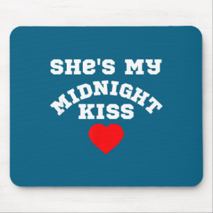 She's My Midnight Kiss Happy New Year Matching Cou Mouse Mat