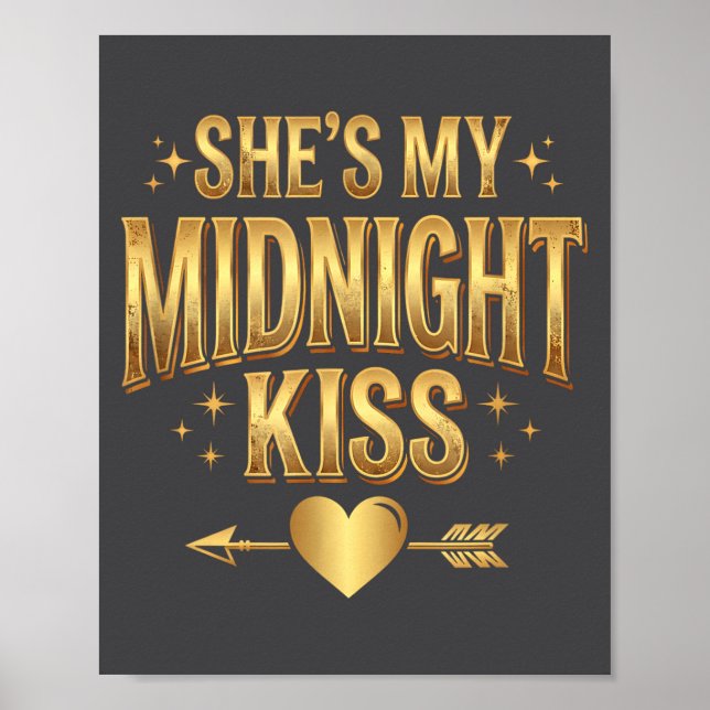 She's My Midnight Kiss Happy New Year Matching Cou Poster (Front)