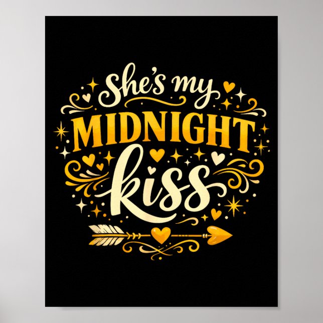 She's My Midnight Kiss Happy New Year Matching Cou Poster (Front)