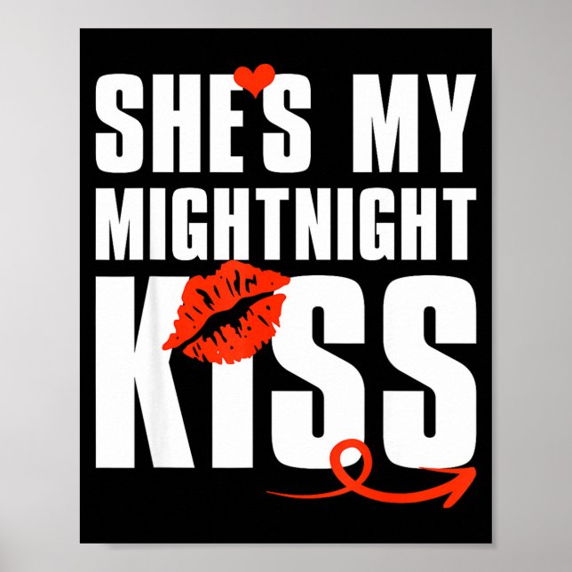 She's My Midnight Kiss Happy New Year Matching Fun Poster (Front)
