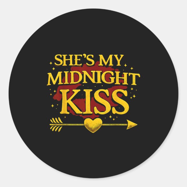 She's My Midnight Kiss Matching Couples Valentine’ Classic Round Sticker (Front)