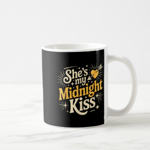 She's My Midnight Kiss Saying Romantic Couple New  Coffee Mug