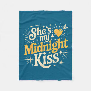She's My Midnight Kiss Saying Romantic Couple New  Fleece Blanket